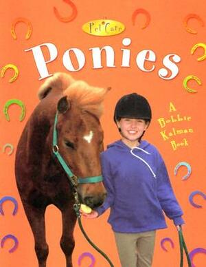 Ponies by Bobbie Kalman, Kelley MacAulay