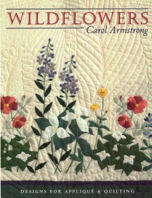 Wildflowers - Print on Demand Edition by Carol Armstrong