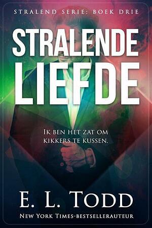 Stralende Liefde by E.L. Todd