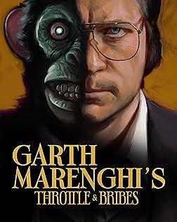 Garth Marenghi's Throttle and Bribes by Garth Marenghi