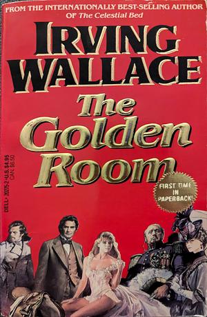 The Golden Room by Irving Wallace