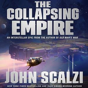 The Collapsing Empire by John Scalzi