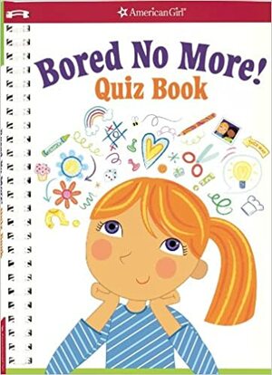 Bored No More: Quizzes and Activities to Bust Boredom in a Snap! by Aubre Andrus