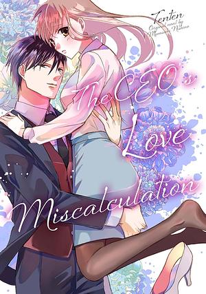 The CEO's Love Miscalculation by Tenten