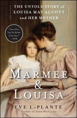 Marmee & Louisa by Eve LaPlante