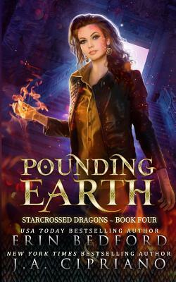 Pounding Earth by Erin Bedford, J. A. Cipriano