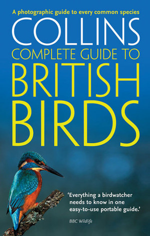 Collins Complete Guide to British Birds by Paul Sterry