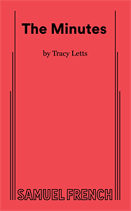 The Minutes by Tracy Letts