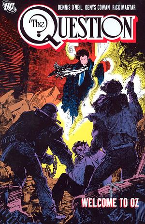 The Question, Vol. 4: Welcome to Oz by Denny O'Neil