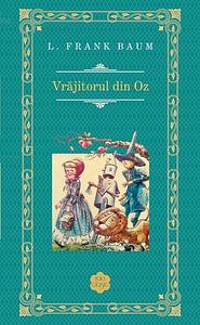 Vrajitorul din Oz by L. Frank Baum