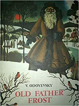 Old Father Frost by Vladimir Odoyevsky