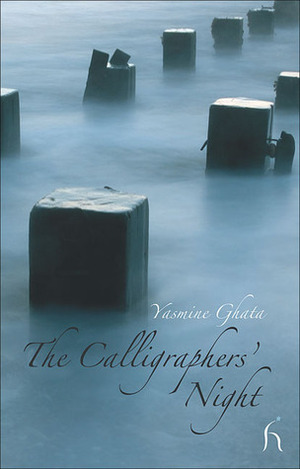 The Calligraphers' Night by Sophie Lewis, Yasmine Ghata