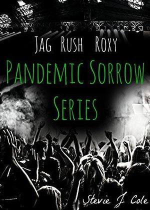 Pandemic Sorrow Boxset 1 by Stevie J. Cole, Stevie J. Cole