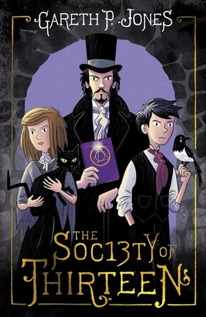 The Society of Thirteen by Gareth P. Jones