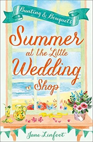 Summer at the Little Wedding Shop by Jane Linfoot