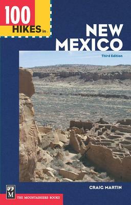 100 Hikes in New Mexico by Craig Martin