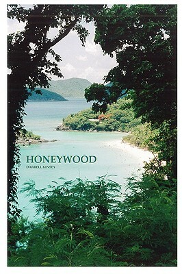Honeywood by Darrell Kinsey