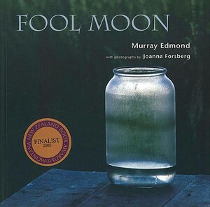 Fool Moon by Murray Edmond