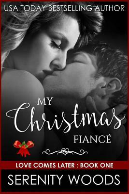 My Christmas Fiancé by Serenity Woods