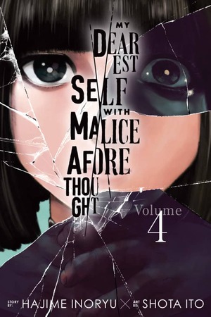 My Dearest Self with Malice Aforethought, Vol. 4 by Hajime Inoryu