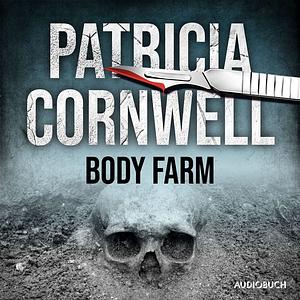 The Body Farm by Patricia Cornwell