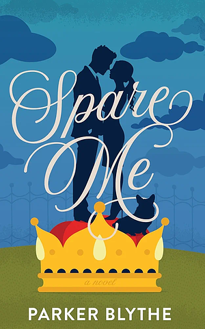 Spare Me by Parker Blythe