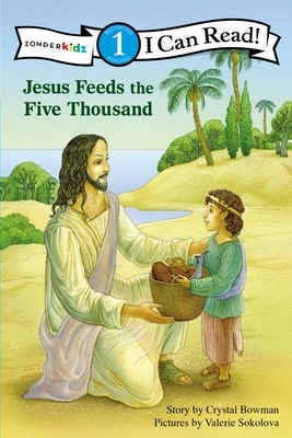 Jesus Feeds the Five Thousand by Crystal Bowman