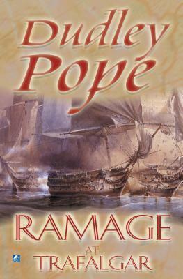 Ramage At Trafalgar by Dudley Pope