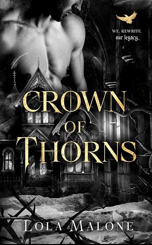 Crown of Thorns by Lola Malone