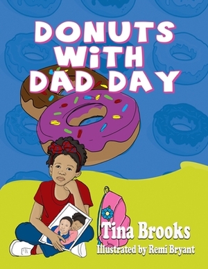 Donuts With Dad Day by Tina Brooks