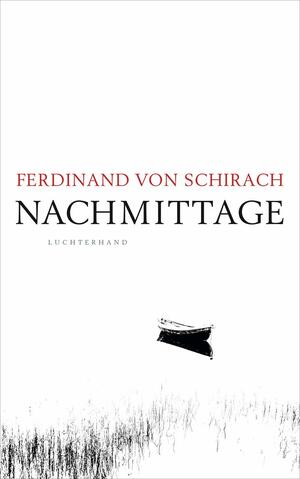 Nachmittage by Ferdinand von Schirach