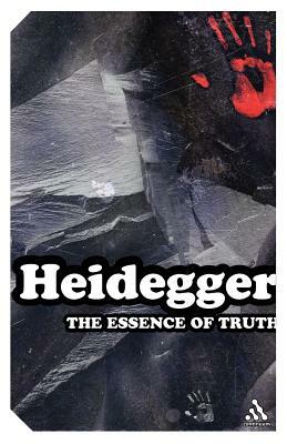 The Essence of Truth: On Plato's Cave Allegory and Theaetetus by Martin Heidegger