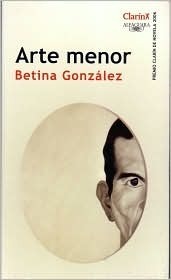 Arte menor by Betina González