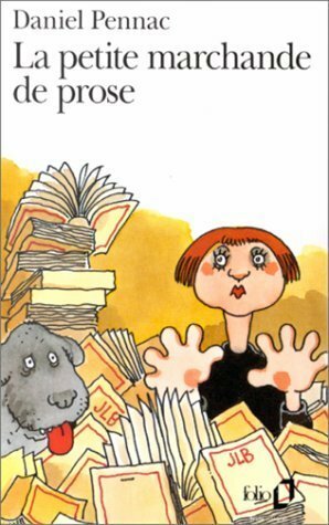 La Petite Marchande de prose by Daniel Pennac
