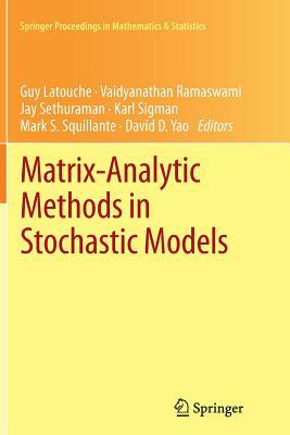 Matrix-Analytic Methods in Stochastic Models by 