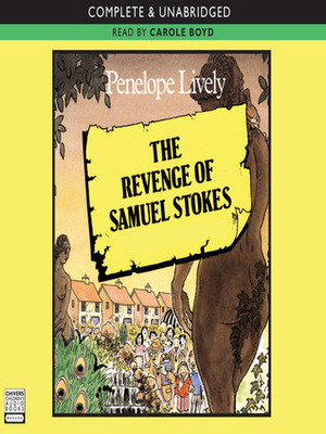 The Revenge of Samuel Stokes by Penelope Lively, Martin J. Cottam