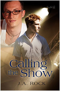 Calling the Show by J.A. Rock