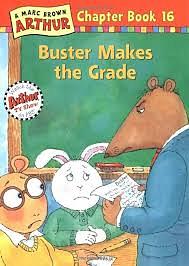 Buster Makes the Grade by Marc Brown, Stephen Krensky