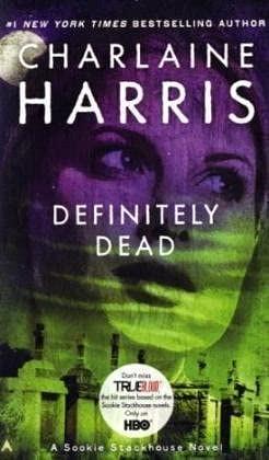 Definitely Dead by Charlaine Harris