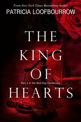 The King of Hearts by Patricia Loofbourrow