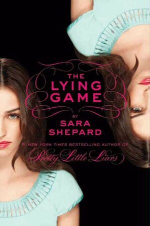 The Lying Game by Sara Shepard