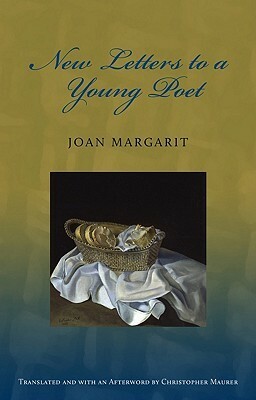 New Letters to a Young Poet by Joan Margarit
