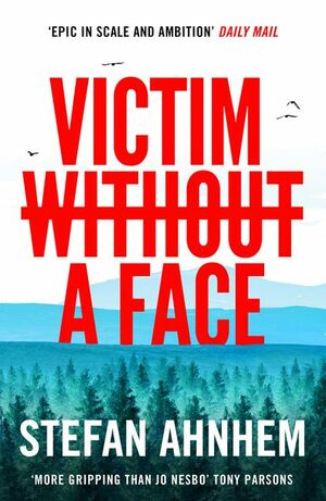 Victim Without a Face by Stefan Ahnhem