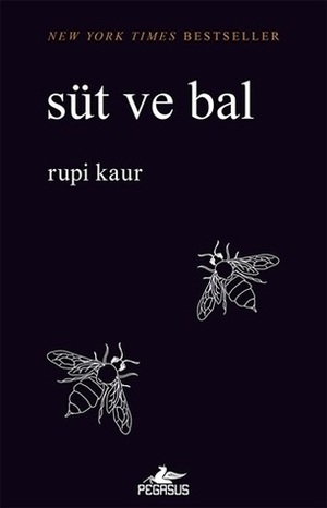 Süt ve Bal by Rupi Kaur, Elif Tozlu