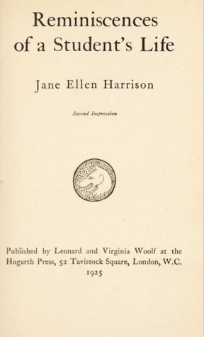 Reminiscences of a Student's Life by Jane Ellen Harrison