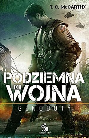 Podziemna Wojna: Genoboty by T.C. McCarthy