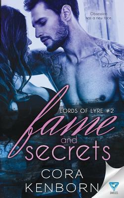 Fame And Secrets by Cora Kenborn