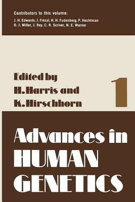 Advances in Human Genetics 1 by Harry Harris