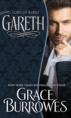Gareth: Lord of Rakes by Grace Burrowes