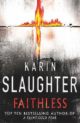 Faithless by Karin Slaughter